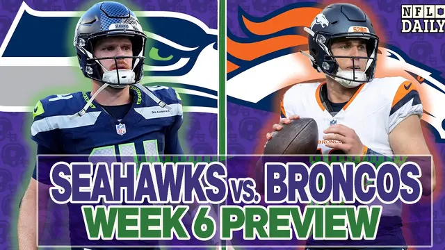 Seahawks vs. Broncos Week 6 TNF Preview | NFL Daily