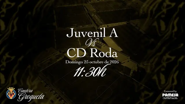 Villarreal CF Juvenil A vs CD Roda