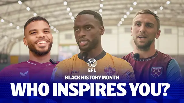⭐️ BLACK HEROES! | EFL stars have their say for Black History Month