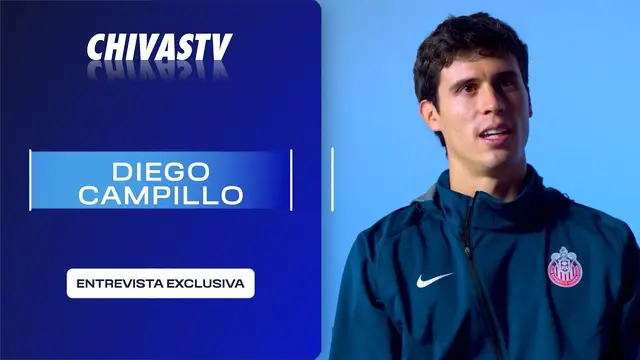 DIEGO CAMPILLO | ENTREVISTA EXCLUSIVA | CHIVASTV