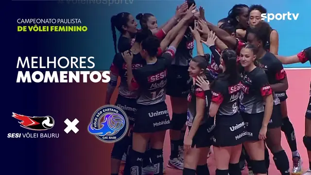 SESI-BAURU 3 x 0 SÃO CAETANO | MELHORES MOMENTOS | CAMPEONATO PAULISTA DE VÔLEI FEMININO | sportv