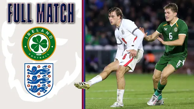 FULL MATCH | Republic of Ireland v England | U21 Men | UEFA U21 EURO Qualifier