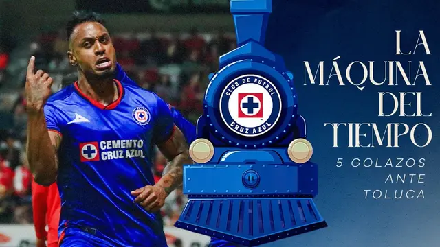 La Máquina del Tiempo 🚂⏱️ | 5️⃣ Golazos ante Toluca