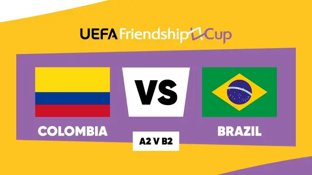 Colombia - Brazil: UEFA Friendship Cup 2026 ¦ 3rd-4th Place ¦ Match 15