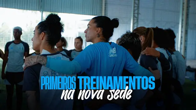 PRIMEIROS TREINAMENTOS DO FEMININO NA NOVA SEDE