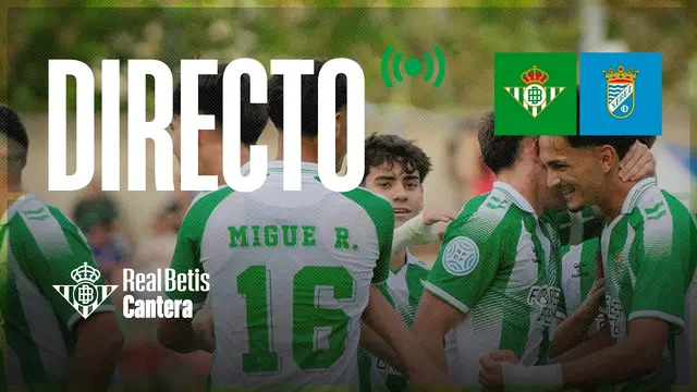 🚨 DIRECTO | Betis Deportivo - Xerez CD | CANTERA
