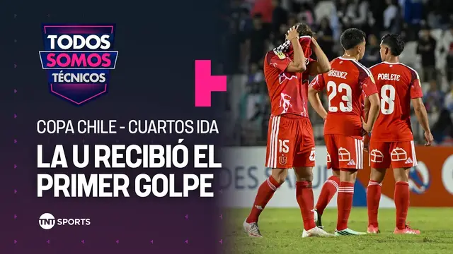 U. de Chile cayó ante D. Antofagasta en Cuartos de Final Ida de Copa Chile - Todos Somos Técnicos