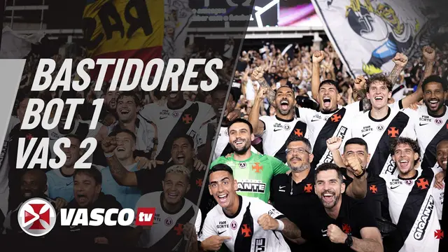 BASTIDORES | BOTAFOGO 1 X 2 VASCO | VASCOTV