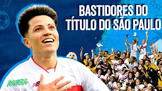 EXCLUSIVO: CAMPEÃS PELO SÃO PAULO CONTAM DETALHES DO TÍTULO DO BRASILEIRÃO | Panela Sportv