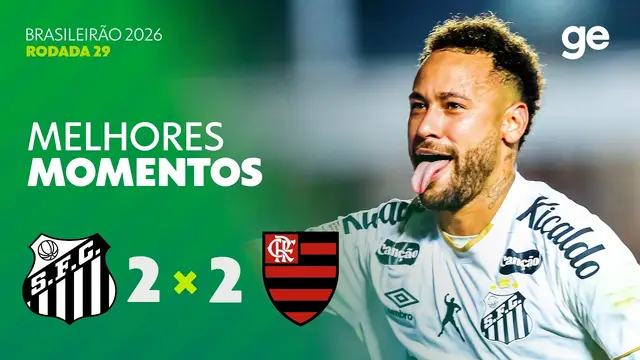 SANTOS 2 X 2 FLAMENGO | MELHORES MOMENTOS | 29ª RODADA BRASILEIRÃO 2026 | ge.globo