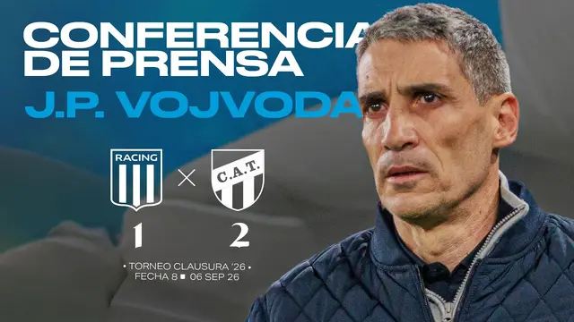 Conferencia de prensa de Juan P. Vojvoda | Clausura'26 #8 | Racing Club 1 vs A. Tucumán 2 (06/09/26)