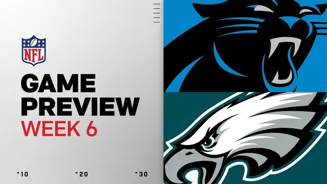 Carolina Panthers vs Philadelphia Eagles | 2026 Week 6 Game Preview