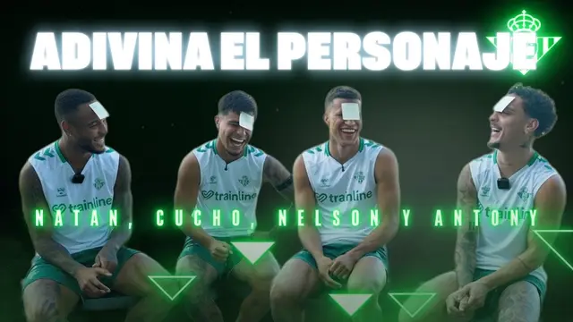 ANTONY, CUCHO, NATAN y DEOSSA juega a adivinar el personaje 🤔👤 | Real BETIS Balompié