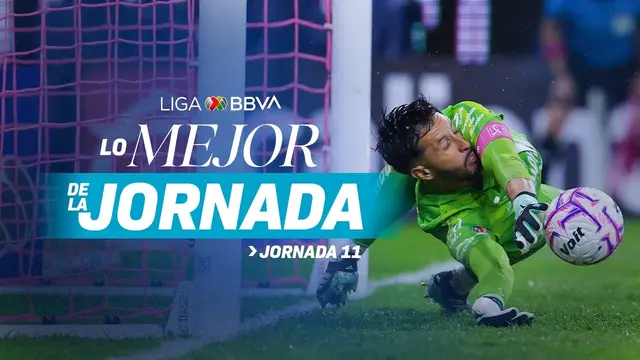 El Clásico Tapatío y el Pumas vs. Cruz Azul dominan en LO MEJOR DE LA JORNADA 11 | Apertura 2026