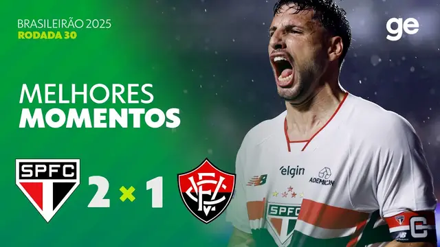 SÃO PAULO 2 X 1 VITÓRIA | MELHORES MOMENTOS | 30ª RODADA BRASILEIRÃO 2026 | ge.globo