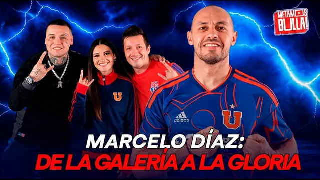 MARCELO DÍAZ: DE LA GALERÍA A LA GLORIA - EL ÚLTIMO BAILE DEL CAPITÁN | #MetamosBulla T1 E25 🎙️