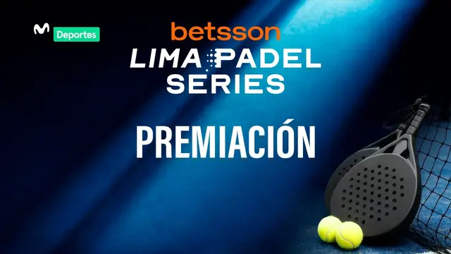 CEREMONIA DE PREMIACIÓN DEL BETSSON LIMA PADEL SERIES 2026 🎾🥎