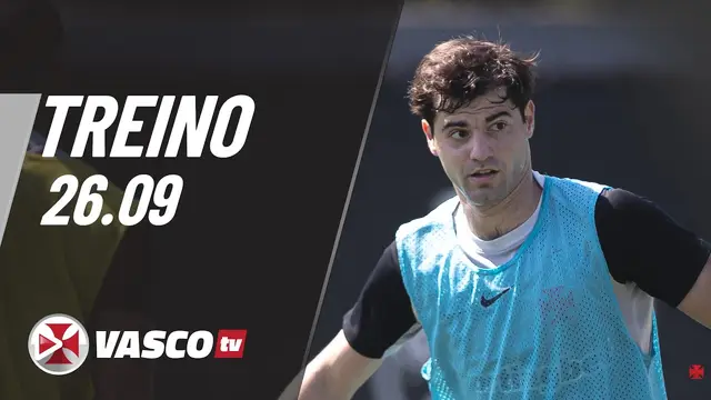 TREINO 26.09 | VASCOTV
