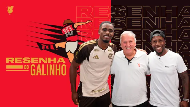 RESENHA DO GALINHO | ZICO RECEBE EVERTTON ARAÚJO E TORÓ #16