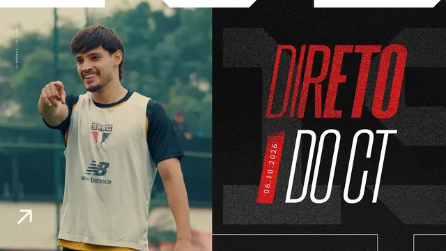 DIRETO DO CT: 06/10/2026 | SPFC PLAY