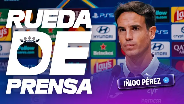 VILLARREAL - SSC NAPOLI | RUEDA DE PRENSA IÑIGO | CHAMPIONS LEAGUE