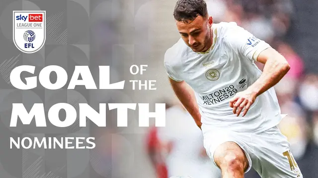 Sky Bet League One Goal of the Month | September nominees