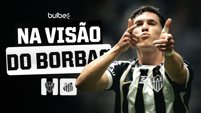 BORBAS vs SANTOS: GOLAÇO DE BICICLETA e VIRADA DO GALO | NA MIRA